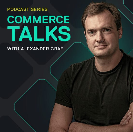 A man with short hair and a black shirt is featured on a promotional image for the podcast series "Commerce Talks with Alexander Graf," discussing b2b marketplaces.