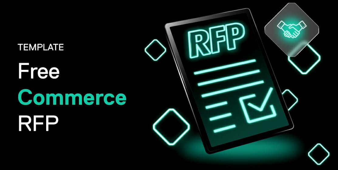 A digital graphic with the text "Template Free Commerce RFP" next to an icon of a document labeled "RFP," featuring a checkbox and a handshake symbol, emphasizes the flexibility and ease of using a robust Commerce RFP Template.