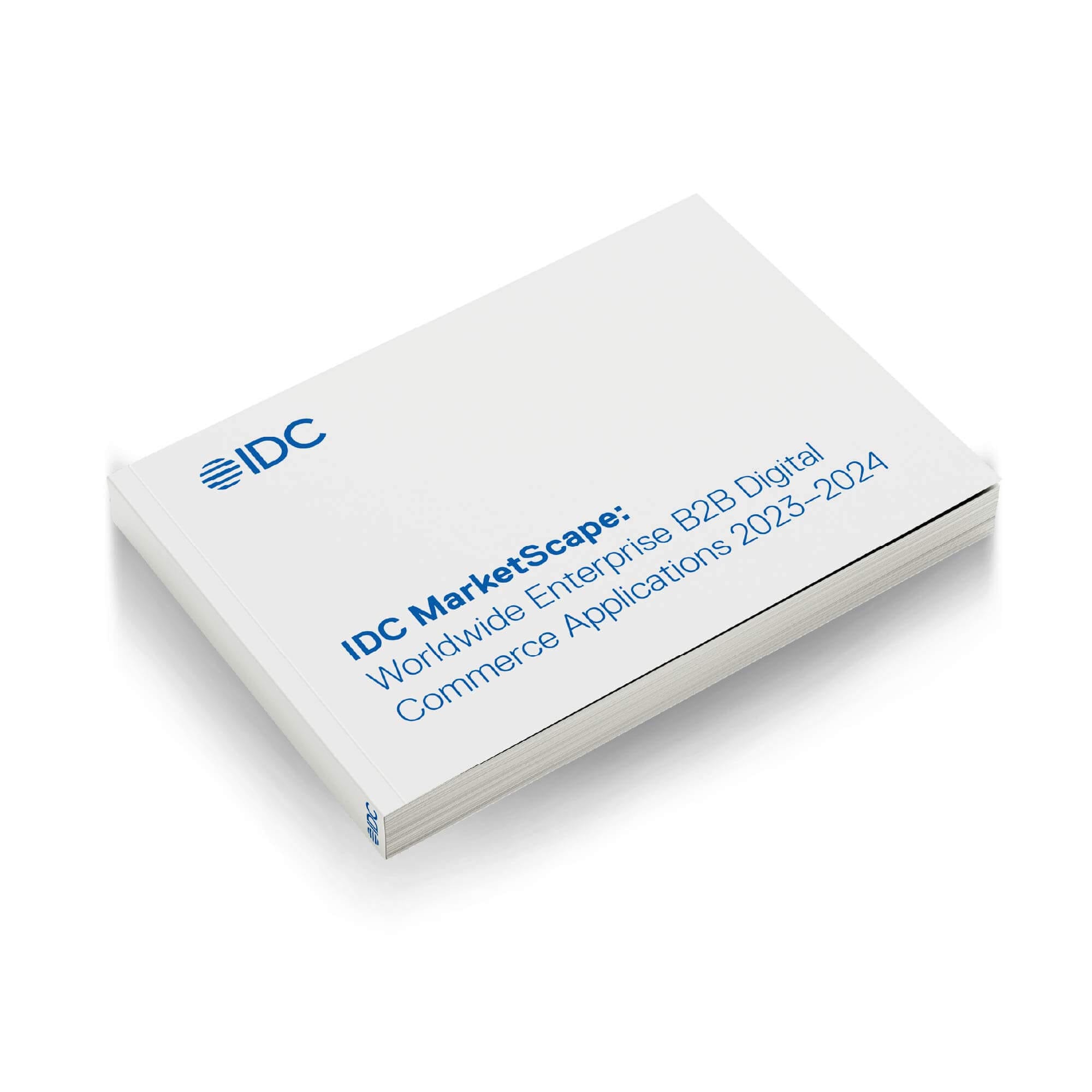 Cover of IDC MarketScape report titled "Worldwide Enterprise B2B Digital Commerce Applications 2023–2024," showcasing the strength of analyst recognition in evaluating cutting-edge solutions.